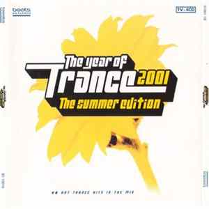 Various - The Year Of Trance 2001 - The Summer Edition Album