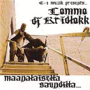 Lommo & DJ Kridlokk - Maanalaisella Saundilla Album