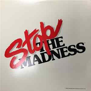 Stop The Madness - Stop The Madness Album
