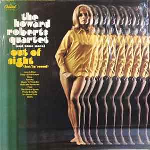 The Howard Roberts Quartet - Out Of Sight (But "In" Sound) Album