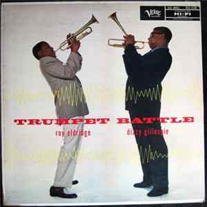 Roy Eldridge, Dizzy Gillespie - Trumpet Battle Album