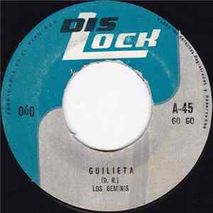 Los Geminis - Guilieta / Tu En Mi Album