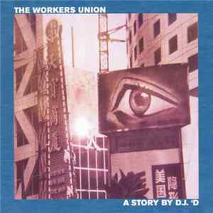 D.J. 'D - The Workers Union Album