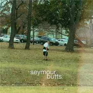 Seymour Butts - Infinity War Album