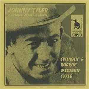 Johnny Tyler & His Riders Of The Rio Grande - Swingin' & Rockin' Western Style Album