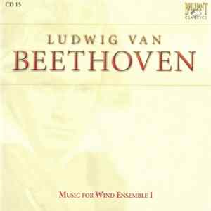Ludwig Van Beethoven - Music For Wind Ensemble I Album