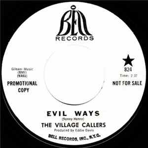 The Village Callers - Evil Ways / When You're Gone Album
