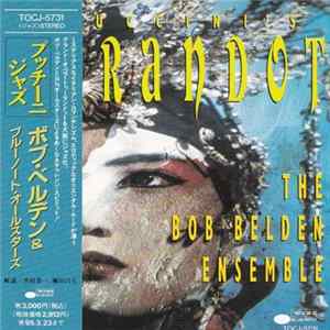 The Bob Belden Ensemble - Puccini's Turandot Album