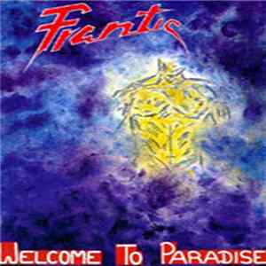 Frantic - Welcome To Paradise Album