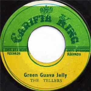 The Tellers - Green Guava Jelly Album