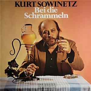 Kurt Sowinetz - Bei Die Schrammeln Album