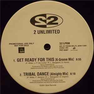 2 Unlimited / N-Trance / Tess - Get Ready For This / Tribal Dance / Stayin' Alive / Justify My Love (Remixes) Album