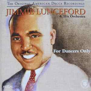 Jimmie Lunceford & His Orchestra - For Dancers Only Album