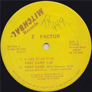 Z Factor - (I Like To Do It In) Fast Cars Album
