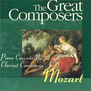 Mozart - Piano Concerto No.21 - Clarinet Concerto Album