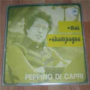 Peppino Di Capri - Mai/ Champagne Album