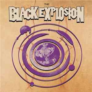 The Black Explosion - It's Alright Now Album