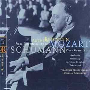 Arthur Rubinstein, Mozart / Schumann - Piano Concerto No. 23 K488 / Piano Concerto, Vogel Als Prophet, Arebeske, Träumerei, Widmung Album