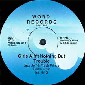 Jazz Jeff & Fresh Prince - Girls Ain't Nothing But Trouble Album
