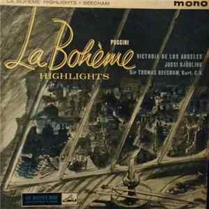 Puccini, Victoria De Los Angeles, Jussi Björling, Sir Thomas Beecham - Highlights From "La Boheme" Album