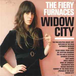 The Fiery Furnaces - Widow City Album
