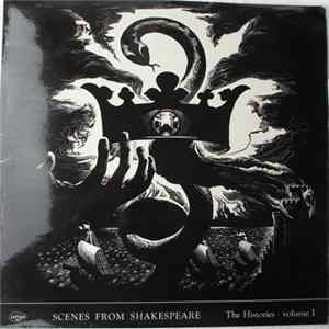 The Marlowe Dramatic Society And Professional Players - Scenes From Shakespeare: The Histories- Volume I Album