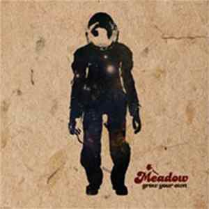 Meadow - Grow Your Own Album