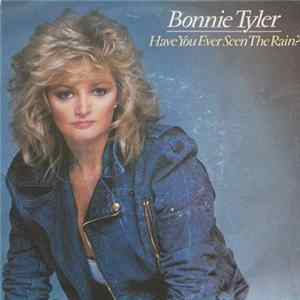 Bonnie Tyler - Have You Ever Seen The Rain? Album