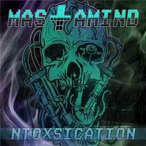 Mastamind - Ntoxsication Album