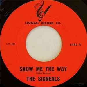 The Signeals - Show Me The Way Album