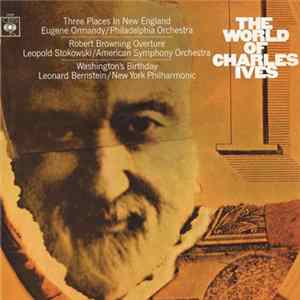 Charles Ives - The World Of Charles Ives Album