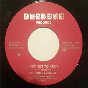 Arthur Griswold - I Just Got To Know / Look What The Fool Made Me Do Album