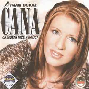 Ćana, Orkestar Miće Nikolića - Imam Dokaz Album