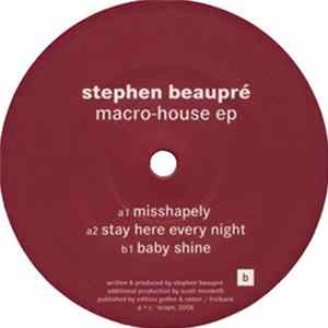 Stephen Beaupré - Macro-House EP Album