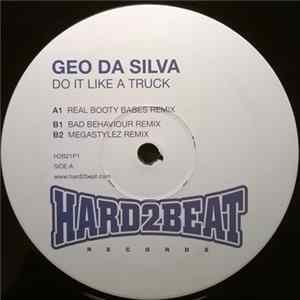 Geo Da Silva - Do It Like A Truck Album