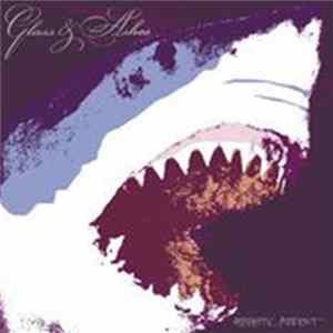 Glass And Ashes - Aesthetic Arrest Album