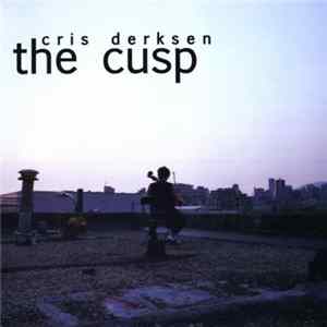 Cris Derksen - The Cusp Album