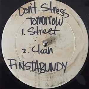 Finsta Bundy - Don't Stress Tomorrow Album
