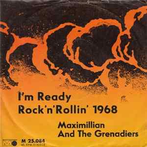 Maximillian And The Grenadiers - I'm Ready Album