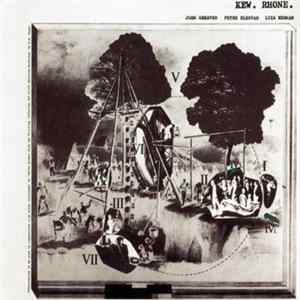 John Greaves / Peter Blegvad / Lisa Herman - Kew. Rhone. Album