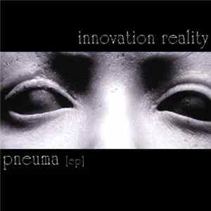Innovation Reality - Pneuma Album