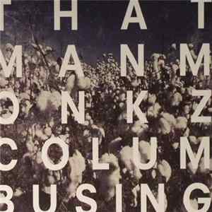 thatmanmonkz - Columbusing Album