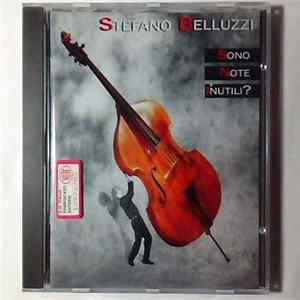 Stefano Belluzzi - Sono Note Inutili? Album