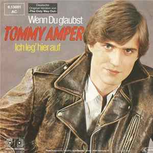Tommy Amper - Wenn Du Glaubst Album