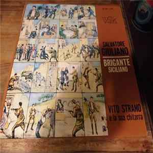 Vito Strano E La Sua Chitarra - Salvatore Giuliano Brigante Siciliano Album