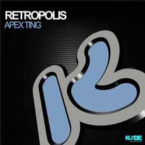 Retropolis - Apex Ting Album
