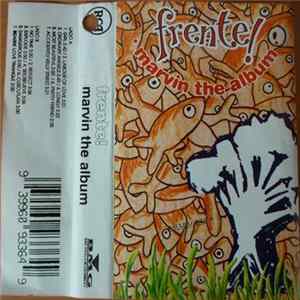 Frente! - Marvin The Album Album