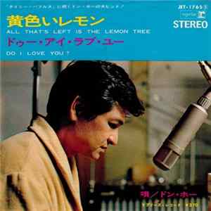 Don Ho - All That's Left Is The Lemon Tree / Do I Love You? Album