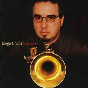 Diego Urcola - Soundances Album