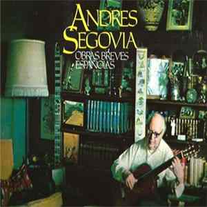 Andrés Segovia - Obras Breves Españolas Album